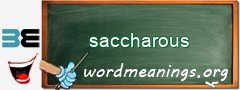 WordMeaning blackboard for saccharous